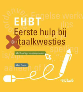 Miet Ooms, EHBT: Eerste hulp bij taalkwesties, 2022, ISBN 9789460776298, week 27-2022